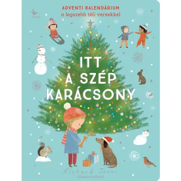   -40% Itt a szép karácsony - Adventi kalendárium a legszebb téli versekkel (enyhén sérült borító)