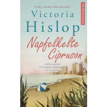   -40% Victoria Hislop - Napfelkelte Cipruson (enyhén sérült borító) 