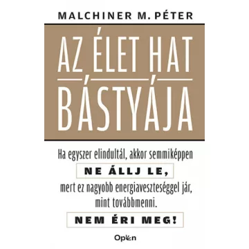  -40% Malchiner Maximilian Péter - Az élet hat bástyája (enyhén sérült borító) 