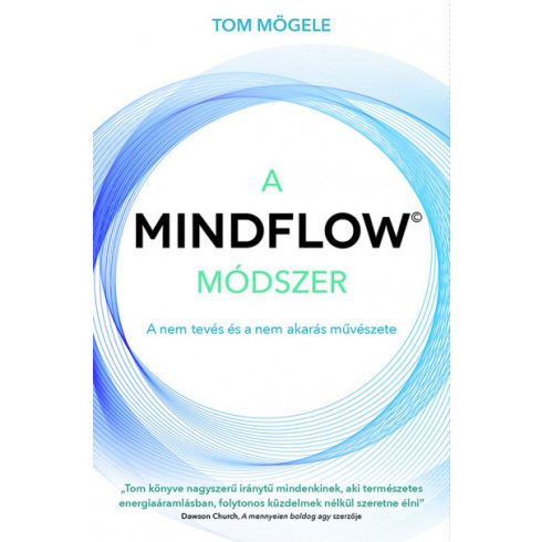 Tom Mögele - A MindFlow módszer
