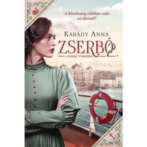 Zserbó 2. - A háború tengerén - Karády Anna 