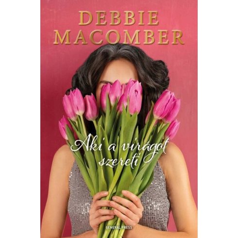 Aki a virágot szereti - Debbie Macomber (kötött áras) 