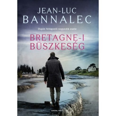 Bretagne-i büszkeség - Dupin felügyelő - Jean-Luc Bannalec (kötött áras) 