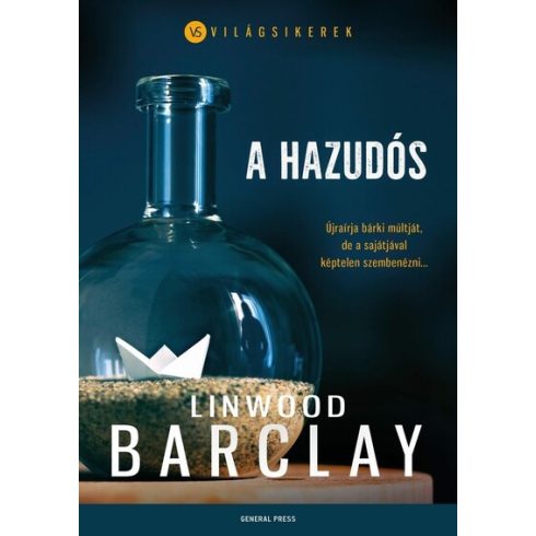 A hazudós - Világsikerek - Linwood Barclay (kötött áras) 