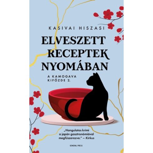 Elveszett receptek nyomában - A Kamogava Kifőzde 2. - Kasivai Hiszasi (kötött áras) 