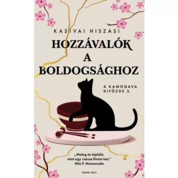   Hozzávalók a boldogsághoz - A Kamogava Kifőzde 3. -  Kasivai Hiszasi (kötött áras) 