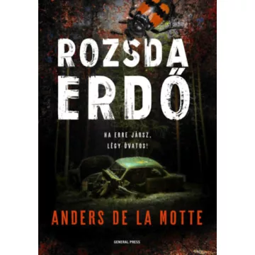 Rozsdaerdő - Anders De La Motte (kötött áras)
