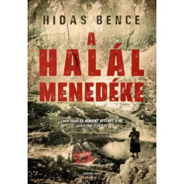 A halál menedéke  - Hidas Bence (kötött áras) 