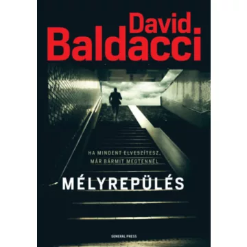 Mélyrepülés - David Baldacci (kötött áras) 