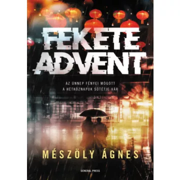 Fekete advent - Mészöly Ágnes (kötött áras) 