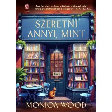 Szeretni annyi, mint - Monica Wood (kötött áras) 