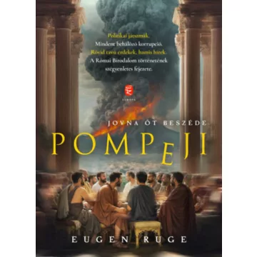 Pompeji - Jovna öt beszéde - Eugen Ruge (kötött áras) 