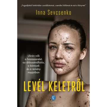 Levél keletről - Inna Sevcsenkó (kötött áras) 