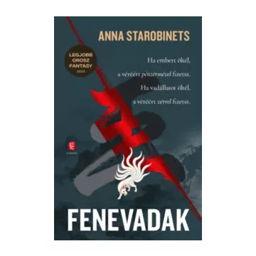 Fenevadak -  Anna Starobinets (kötött áras) 