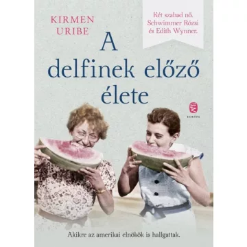A delfinek előző élete - Kirmen Uribe (kötött áras) 
