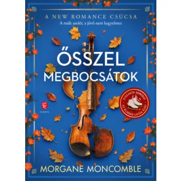   Ősszel megbocsátok - Az Évszakok sorozat 1. (élfestett) - Morgane Moncomble (kötött áras) 