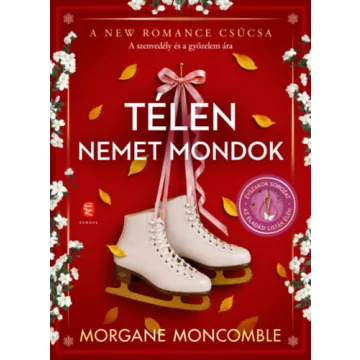   Télen nemet mondok - Az Évszakok sorozat 2. (élfestett) - Morgane Moncomble (kötött áras)