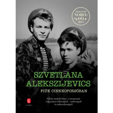   Fiúk cinkkoporsóban - Szvetlana Alekszijevics (kötött áras) 