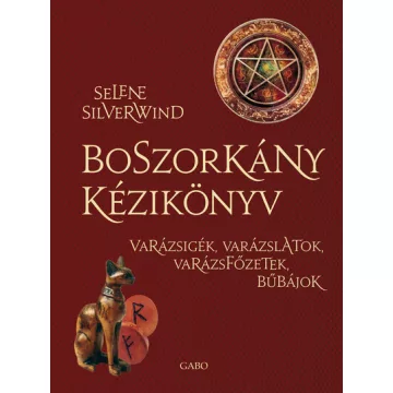 Boszorkány kézikönyv - Selene Silverwind 
