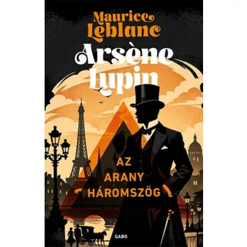   Arséne Lupin - Az arany háromszög - Maurice LeBlanc (kötött áras) 