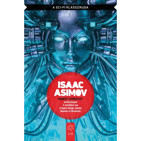 Robot-sorozat - Isaac Asimov (kötött áras)