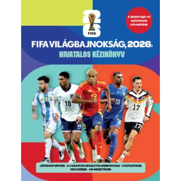   FIFA Világbajnokság, 2026 - Hivatalos kézikönyv - Keir Radnedge (kötött áras) 