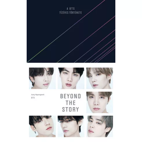 BEYOND THE STORY - A BTS tízéves története - BTS, Kang Myeongseok