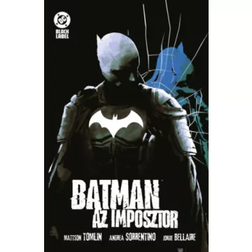   Batman - Az imposztor (képregény) -  Mattson Tomlin (kötött áras)