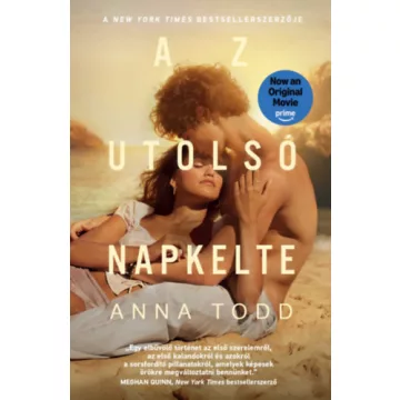 Az utolsó napkelte - Anna Todd (kötött áras) 