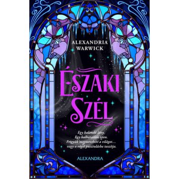 Északi szél - Alexandria Warwick (kötött áras) 