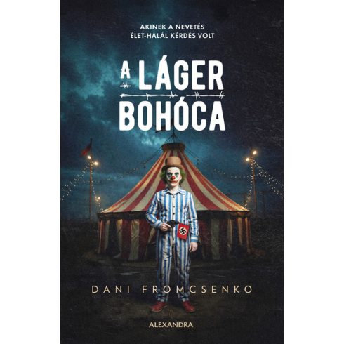 A láger bohóca - Dani Fromcsenko (kötött áras) 