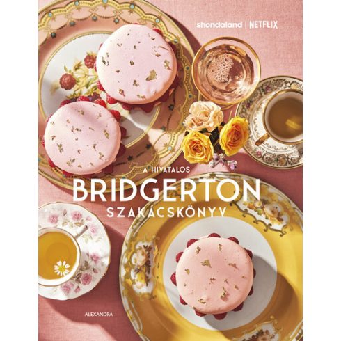 A hivatalos Bridgerton szakácskönyv - Regula Ysewijn (kötött áras) 