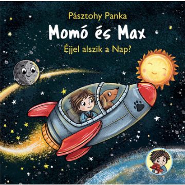 Momó és Max - Éjjel alszik a nap? - Pásztohy Panka