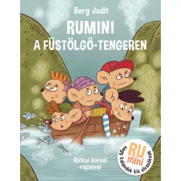 Rumini a Füstölgő-tengeren - Berg Judit (kötött áras) 