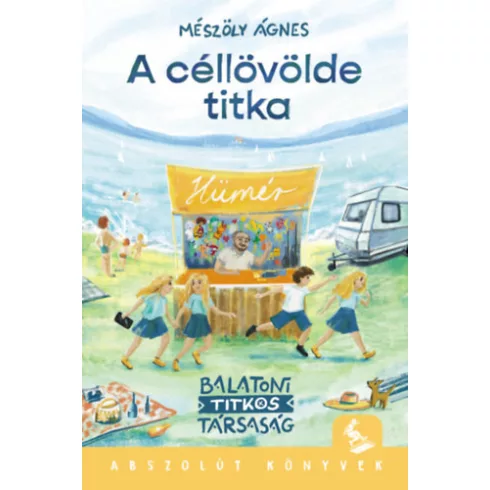 A céllövölde titka - Mészöly Ágnes (kötött áras)