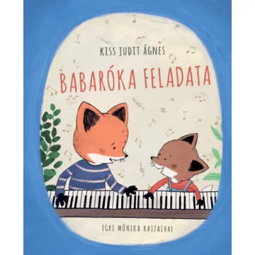 Babaróka feladata - Kiss Judit Ágnes (kötött áras) 