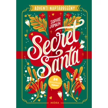   Secret Santa – Adventi naptárregény - Sophie Jomain (kötött áras)