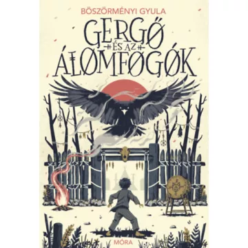   Gergő és az álomfogók - Böszörményi Gyula (kötött áras)