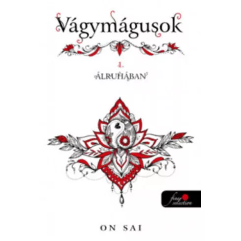 Vágymágusok 1. - Álruhában - (élfestett ) - On Sai (kötött áras)