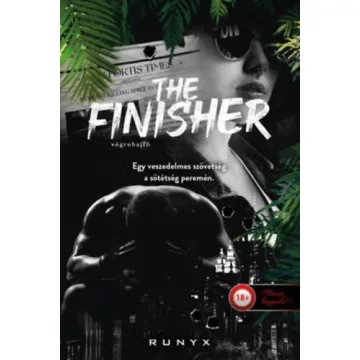   The Finisher - Végrehajtó - A sötétség univerzuma 4. -  Runyx (kötött áras) 