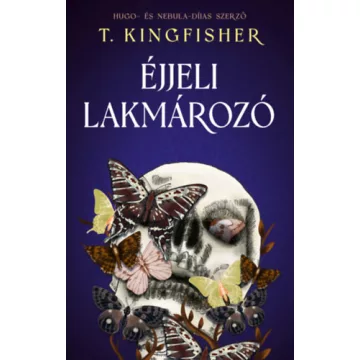   Éjjeli lakmározó (élfestett) - T. Kingfisher (kötött áras)