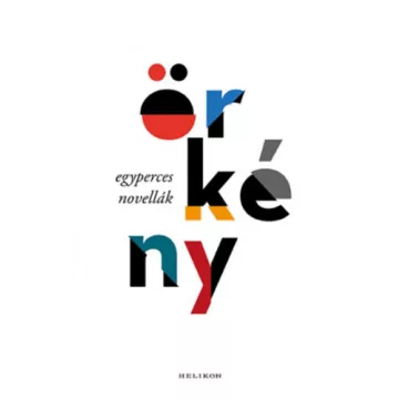 Egyperces novellák - Örkény István 