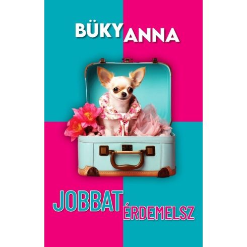 Jobbat érdemelsz -  Büky Anna