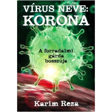 Karim Reza - Vírus neve: Korona 