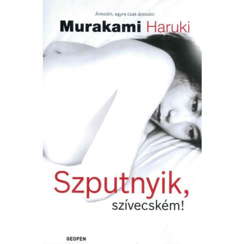 Szputnyik, szívecském! - Murakami Haruki