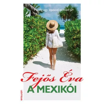 Fejős Éva-A mexikói 