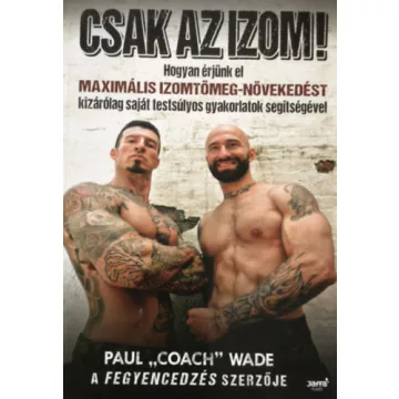 Csak az izom! -  Paul "Coach" Wade