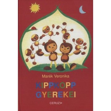 Marék Veronika - Kippkopp gyerekei 