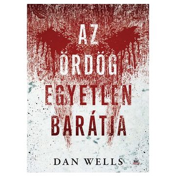 Dan Wells-Az ördög egyetlen barátja 4. 