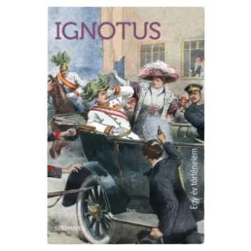 Ignotus-Egy év történelem 